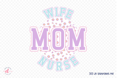 Retro Wife Mom Nurse Sublimation