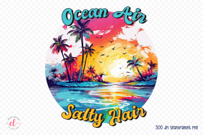 Ocean Air Salty Hair | Summer Sublimation