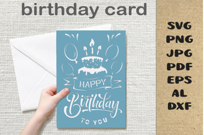 Happy Birthday card SVG. Birthday cricut card cake svg