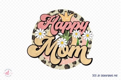 Retro Mother&#039;s Day Sublimation | Happy Mom