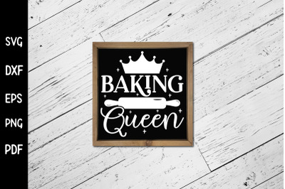 Baking Queen, Funny Kitchen Sign SVG