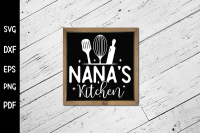 Funny Nana&#039;s Kitchen Sign SVG