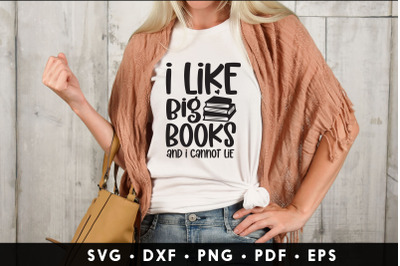 I Like Big Books and I Cannot Lie - Reading SVG