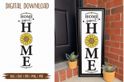 Home Sweet Home - Sunflower Porch Sign SVG