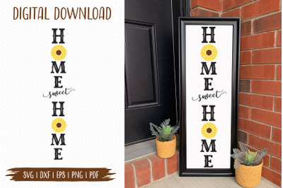 Home Sweet Home - Sunflower Porch Sign SVG File