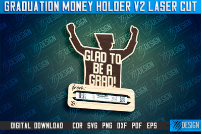 Graduation Money Holder Laser Cut | Money Holder Design | Gift SVG Des