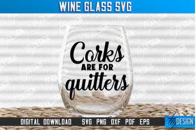 Wine Glass SVG Design | Alcohol SVG Quotes | Glass SVG Quotes v.1