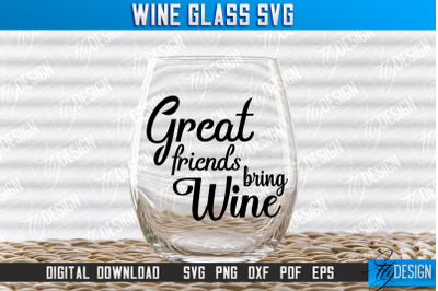 Wine Glass SVG Design | Alcohol SVG Quotes | Glass SVG Quotes