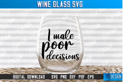 Wine Glass SVG Design | Alcohol SVG Quotes | Glass SVG Quotes v.1