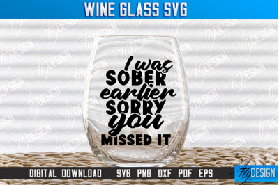 Wine Glass SVG Design | Alcohol SVG Quotes | Glass SVG Quotes v.1