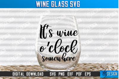 Wine Glass SVG Design | Alcohol SVG Quotes | Glass SVG Quotes