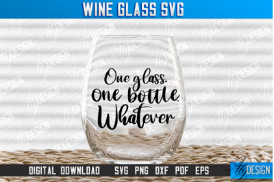 Wine Glass SVG Design | Alcohol SVG Quotes | Glass SVG Quotes