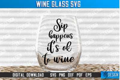 Wine Glass SVG Design | Alcohol SVG Quotes | Glass SVG Quotes