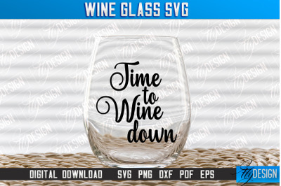 Wine Glass SVG Design | Alcohol SVG Quotes | Glass SVG Quotes