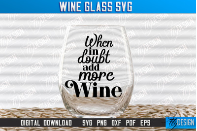 Wine Glass SVG Design | Alcohol SVG Quotes | Glass SVG Quotes