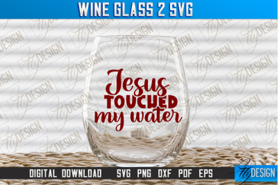 Wine Glass SVG Design | Alcohol SVG Quotes | Glass SVG Quotes