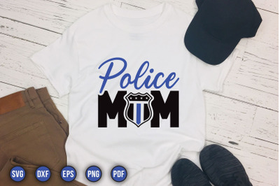 Police Mom, Police Sayings SVG