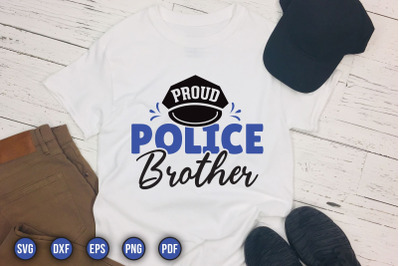 Proud Police Brother, Police Sayings SVG