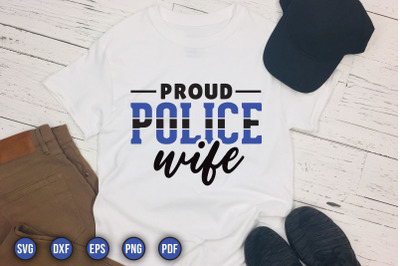 Proud Police Wife, Police Sayings SVG