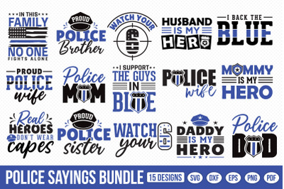 Police Sayings SVG Bundle | 15 Designs