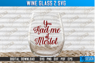 Wine Glass SVG Design | Alcohol SVG Quotes | Glass SVG Quotes