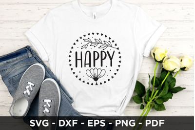Happy, Flower SVG, Wildflower Quote SVG