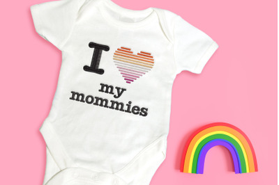 LGBT I Heart My Mommies | Embroidery