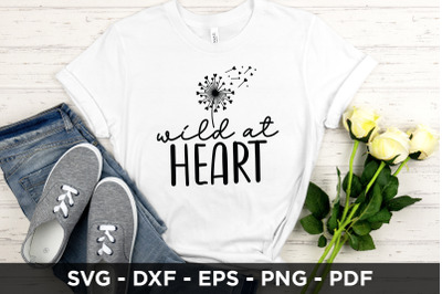 Wild at Heart SVG | Wildflower Quote SVG