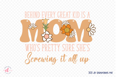 Mother&#039;s Day Sublimation PNG - Mom Quote