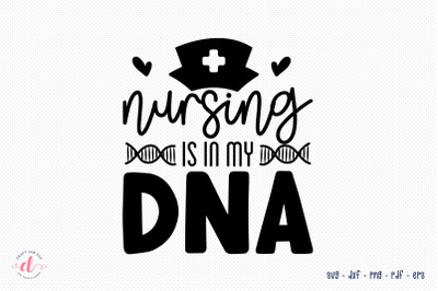 Nursing is in My DNA | Nurse SVG File