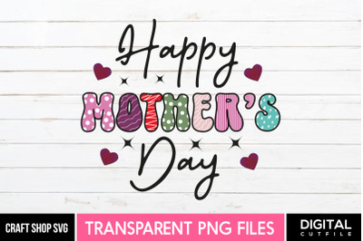 Happy Mother&#039;s Day Sublimation