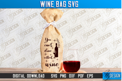 Wine Bag SVG Design | Alcohol SVG Quotes | Party SVG Quotes | SVG File