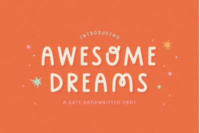 Awesome Dreams - Cute Font