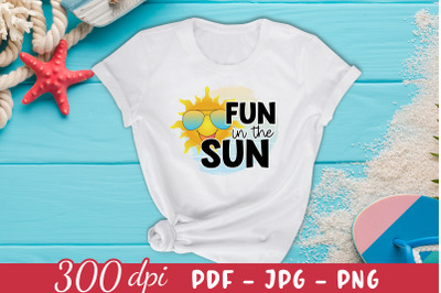 Fun in the Sun | Summer Sublimation PNG