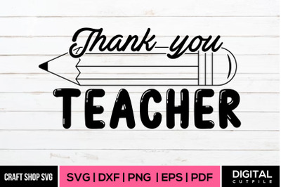 Thank You Teacher SVG, Teacher SVG