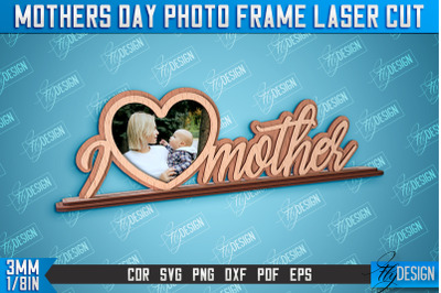 Mothers Day Photo Frame | I Love Mom | Home Design | CNC File