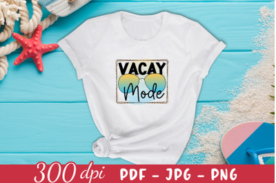 Vacay Mode | Summer Sublimation Design