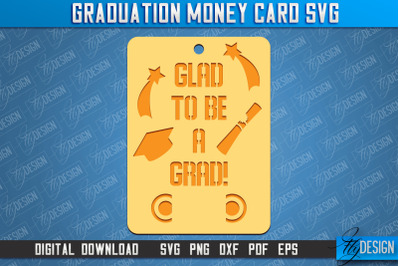 Graduation Money Card | Class 2024 | Grad SVG Quotes | Greeting Money