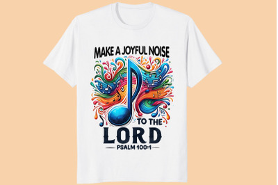 Make A Joyful Noise To The Lord