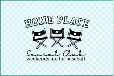 Home Plate Social Club SVG/PNG, Weekends Are For Baseball, Baseball Mom Digital Download, Softball TShirt Design Baseball Family Sublimation