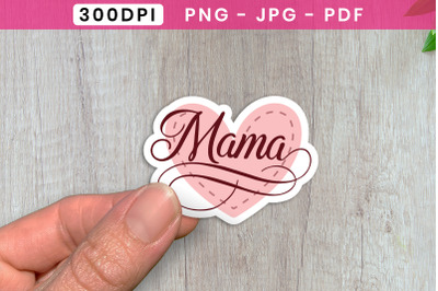 Mama PNG, Mothers Day Sticker