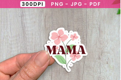 Mama Mothers Day Printable Sticker