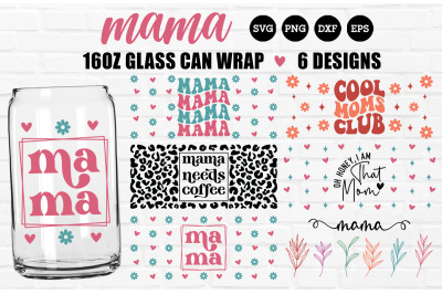 Mama Glass Can SVG Bundle - Mom SVG, Mom Glass Can SVG, Glass Can Wrap