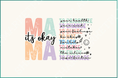 Mama It&#039;s Okay PNG, Mental Health Awareness Clipart, Inspirational Mother&#039;s Day Sublimation Design, Motivational Retro PNG, Instant Download