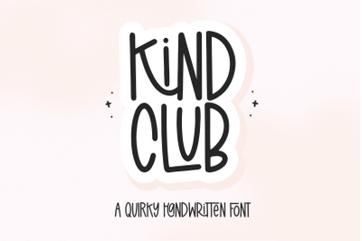 Kind Club - Quirky Font