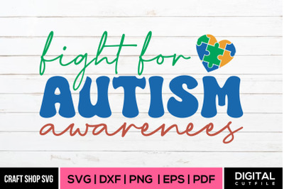 Fight For Autism Awareness SVG, Autism SVG