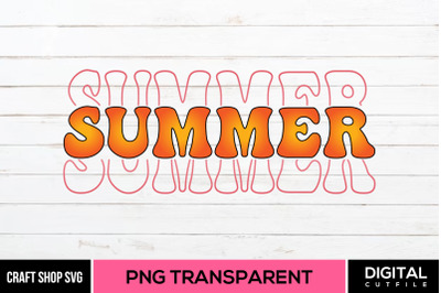 Summer Sublimation PNG&2C; Summer Quote PNG