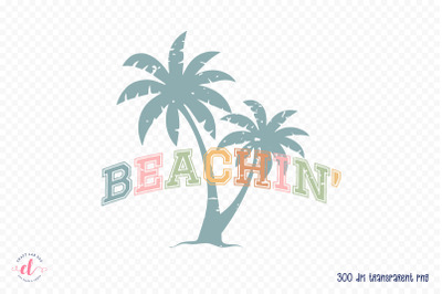 Beachin - Retro Summer PNG Sublimation