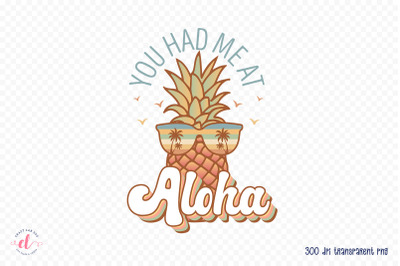 You Had Me at Aloha - Retro Summer PNG