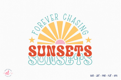 Forever Chasing Sunsets - Summer SVG